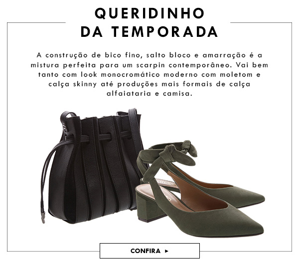 Queridinho da temporada