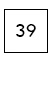 39