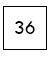 36