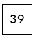 39