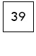 39