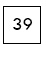 39